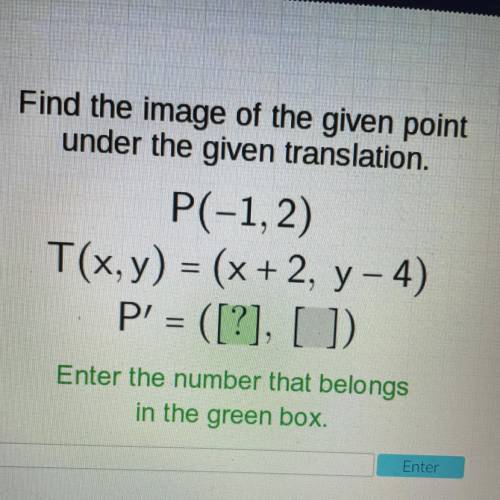 Intro to Translations

Acellus
Find the image of the given point
under the given translation.
P(-1