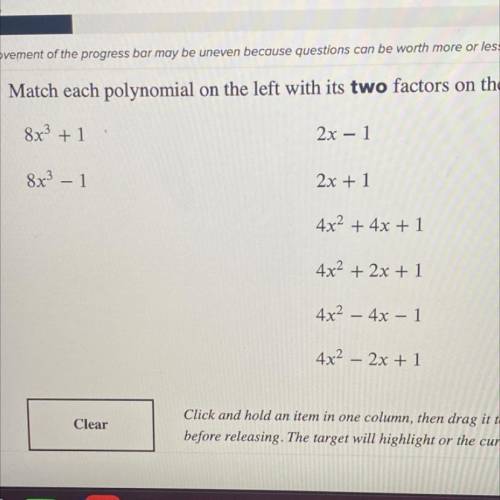 Match each polynomial on the left with its two factors on the right.