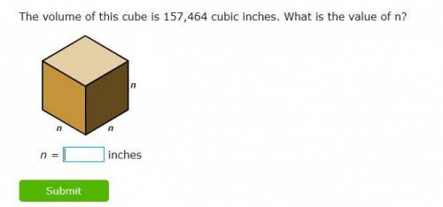 The volume of this cube is 157,464 cubic inches. What is the value of n?