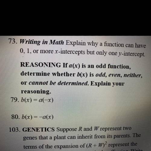 REASONING If a(x) is an odd function,

determine whether b(x) is odd, even, neither,
or cannot be
