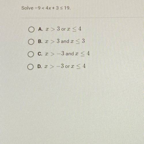 Solve -9 < 4x + 3 5 19.