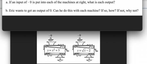 Function Machines:

a) If an input of is put into each of the machines at right, what is each outp