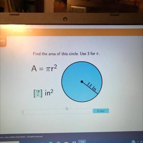 Find the area of this circle please…Use 3 for pi….Thanks