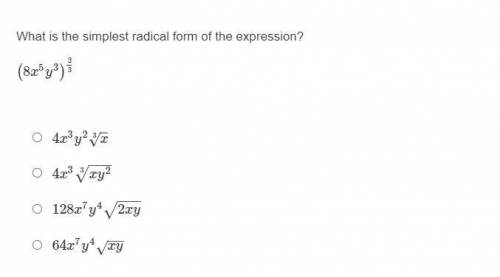 CORRECT ANSWER ONLY PLEASE!! What is the simplest radical form of the expression?
(8x5y3)23