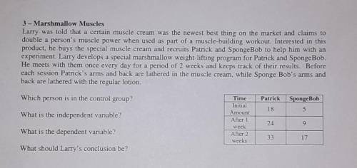 3- Marshmallow Muscles Larry was told that a certain muscle cream was the newest best thing on the