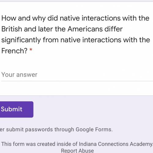 How and why did native interactions with the British and later the Americans differ significantly f