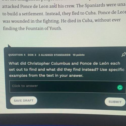 What did Christopher Columbus and Ponce de León each

set out to find and what did they find inste