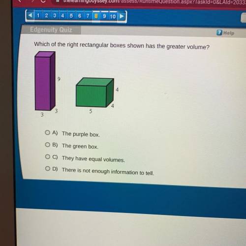 Which of the right rectangular boxes shown has the greater volume?