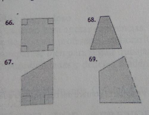Write what kind of quadrilateral you see in each figure and determine exactly what kind of parallel