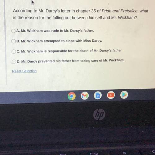 According to Mr. Darcy’s letter in chapter 35 a pride and prejudice what is the reason for the foll