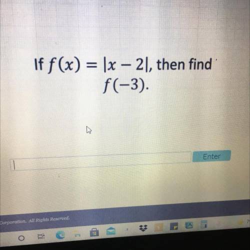 Please help
If f(x) = (x – 2], then find
f(-3).