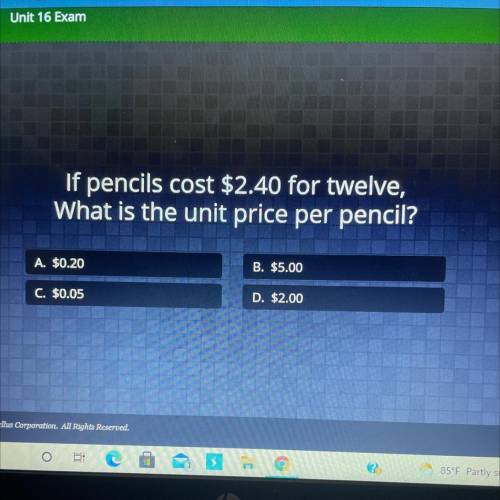 If pencils cost $2.40 for twelve,
What is the unit price per pencil?