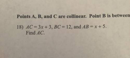 AC = 3x + 3, BC = 12, and AB = x + 5. Find AC