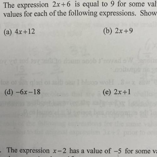 The words say “the expression 2x+6 is equal to 9 for some value of x. Without finding the value of