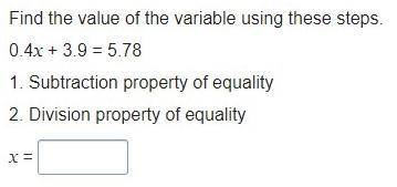Help please. . .

My little sister needs help on this. . .
1. Subtraction property of equality
2.