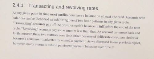 PLEASE HELP ME........Refer to section 2.4.1. Transacting and revolving rate, beginning on page 54