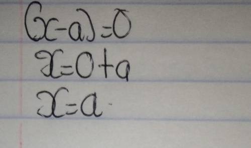 If ( x - a) is a factor of an equation, the x =  is a solution