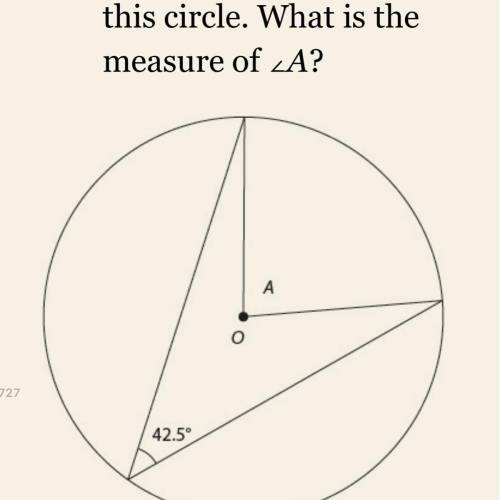 “Point O is the center of this circle. What is the measure of ∠A”