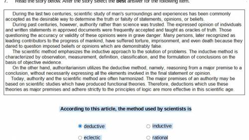According to this article, the method used by scientists is...

deductive
eclectic
inductive
ratio