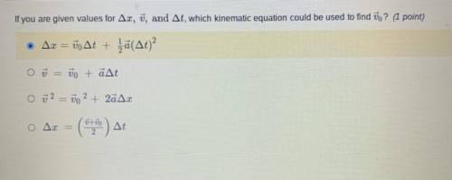 If you are given values for, Ay, and At, which kinematic equation could be used to find ūo ?

 Δα