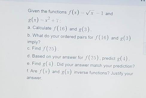 Could anyone help me with the problem: Inverse Functions? I am totally confused and don't know how