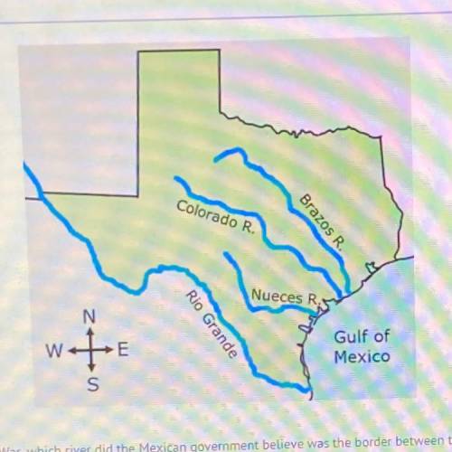 PLS ANSWER ASAP WILL GIVE BRAINLIEST....Prior to the US Mexican War, which river did the Mexican go