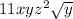 11xy {z}^{2}  \sqrt{y}