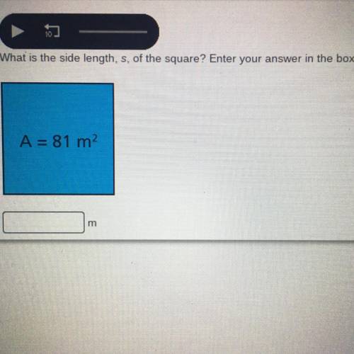 What is the side length, s, of the square? Enter your answer in the box.