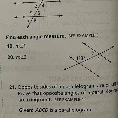 Find each angle measure. SEE EXAMPLE 3
19. m21
20. m22
2.
123°
1
SOWAT