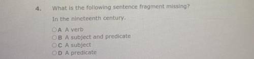 Which of the following sentence fragments is missing