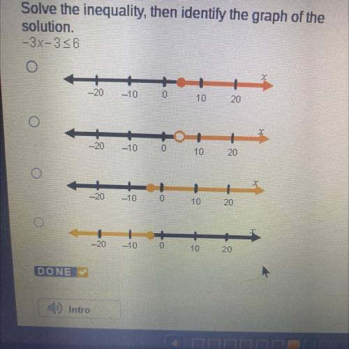 Solve the inequality, then identify the graph of the
solution.
Answer Asap Please!!!