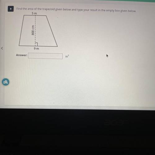 Find the area of the trapezoid given below and type your result in the empty box given below.

5 m