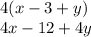 4(x - 3 + y) \\ 4x - 12 + 4y
