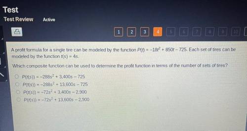 A profit formula for a single tire can be modeled by the function PO = -1812 + 850t - 725. Each set