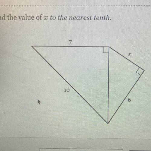 Find the value of x to the nearest tenth.
7
х
10
6