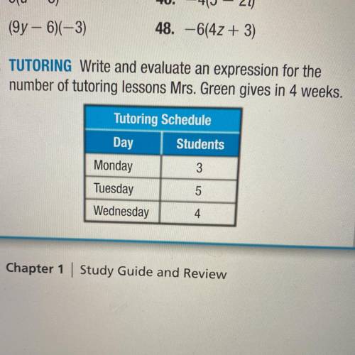 Write and evaluate an expression for the number of tutoring lessons Mrs. Green gives in 4 weeks.