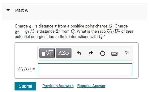 Charge q1 is distance r from a positive point charge Q. Charge q2=q1/3 is distance 2r from Q. What