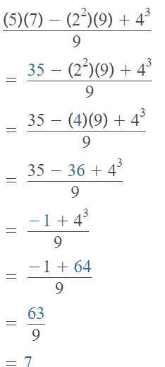 a.what is the value of this expression (5•7-2²•9+4³) divided by 9 b.Simplify the expression using th