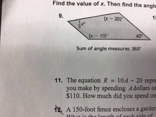Find the value of X. Then find the angle measures of the polygon