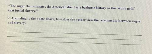 According to the quote above, how does the author view the relationship between sugar and slavery?