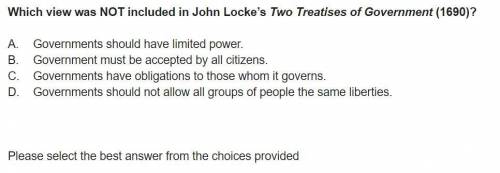 Which view was NOT included in John Locke’s Two Treatises of Government (1690)?