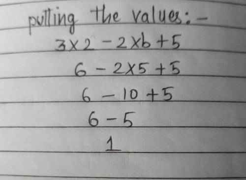 If a = 2 and b = 5, then the value of the expression 3a - 2b + 5 is​