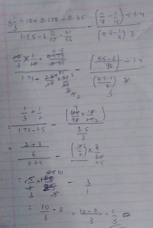 what is \frac{\frac{3\frac{1}{3}}{10}+\frac{0.175}{0.35}}{\frac{1}{75}-1\frac{11}{17}\cdot \frac{51}