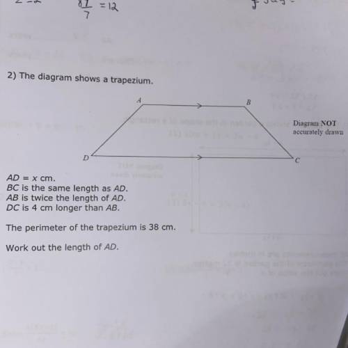 2) The diagram shows a trapezium.

B
Dia
acc
D
с
AD = X cm.
BC is the same length as AD.
AB is twi