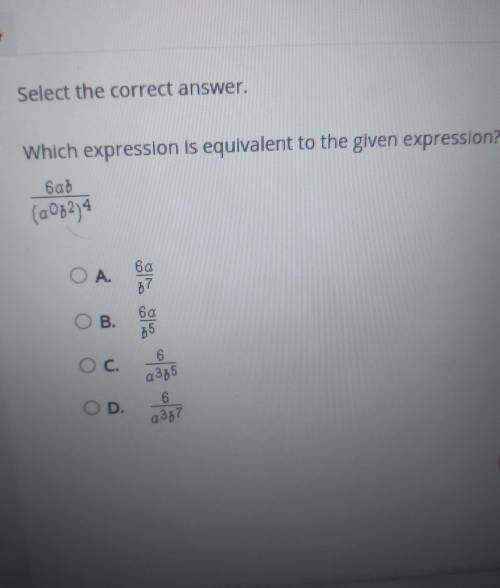 Select the correct answer. Which expression is equivalent to the given expression? (a072)4​