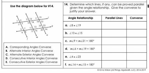 PLEASE HELP

Use the diagram below for #14.
14. Determine which lines, if any, can be proved paral