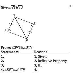 Jose was working on the proof below. He said that the statement for #2 would be TU\≅VSby the reflex