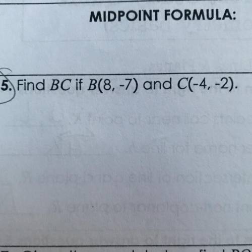 15. Find BC if B(8, -7) and C(-4,-2).