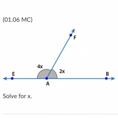 Solve for x.

Group of answer choices
x = 6°
x = 15°
x = 30°
x = 90°