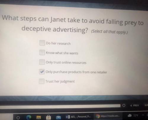 What steps can Janet take to avoid falling prey to

deceptive advertising? (select all that apply.